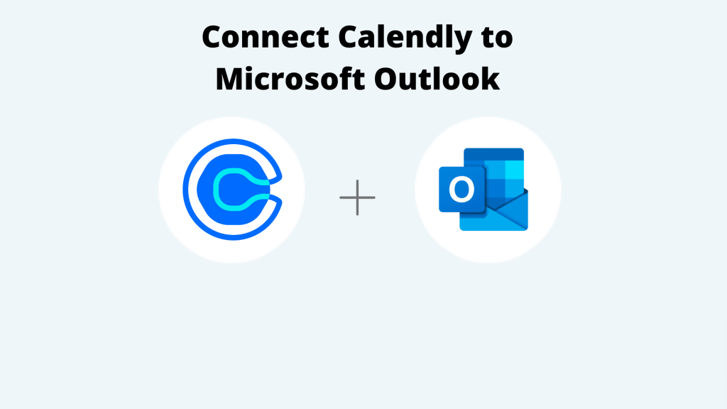 How to Connect Calendly to Outlook